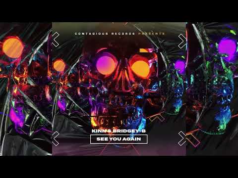 Kinn & Bridgey-B - See You Again (OUT NOW)