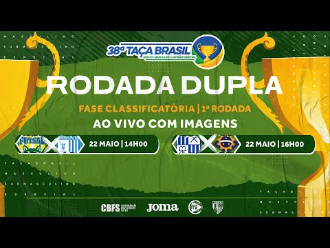 Taça Brasil Sub20 Masculino - Rodada Dupla - Jogo 1 e 2 da 1ª Rodada - Ao vivo
