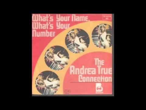 The Andrea True Connection - What's Your Name, What's Your Number (Guilner EDIT)