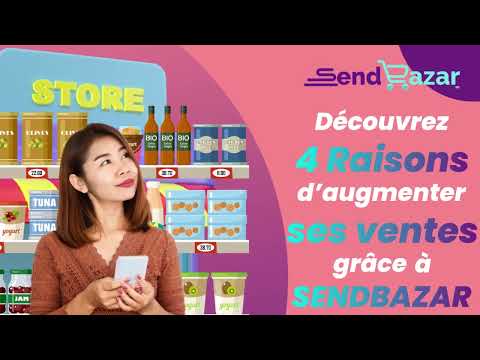 Vendeurs - Les 4 raisons d'augmenter ses ventes avec SendBazarr
