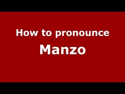 How to pronounce Manzo