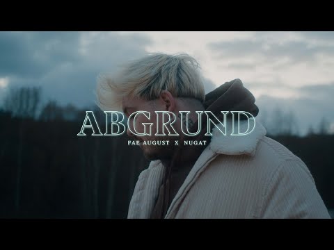 Fae August x NUGAT "Abgrund" (Official Video)