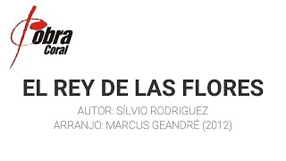 EL REY DE LAS FLORES - Autor: Sílvio Rodriguez / Arranjo: Marcus Geandré