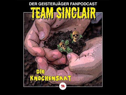TSP #14: Die Knochensaat (John Sinclair – Edition 2000 – Folge 14)