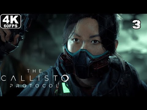 THE CALLISTO PROTOCOL Gameplay Walkthrough Part 3 FULL GAME [4K 60FPS] - No Commentary