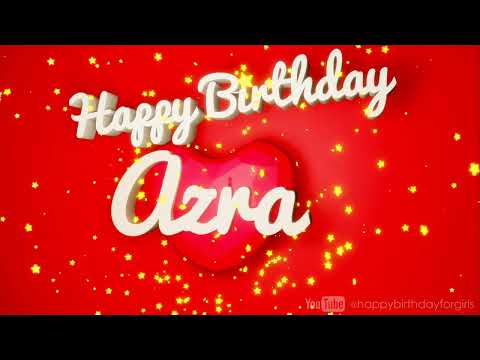 Azra |🎉 Happy Birthday Princess! | Magical Birthday Song for Girls