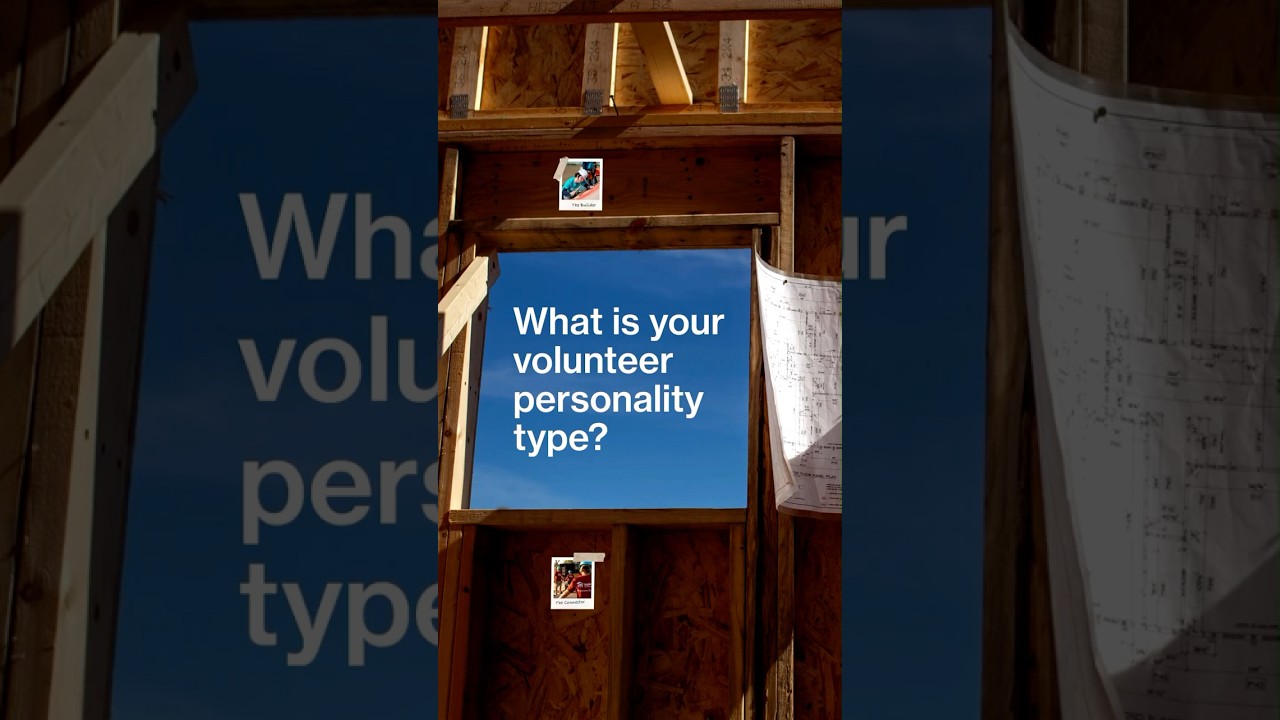 What is your volunteer personality type? #habitatforhumanity #volunteer