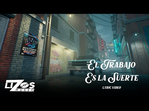 BANDA MS - EL TRABAJO ES LA SUERTE (LETRA)