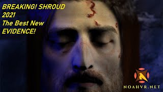 Evidence for the Shroud of Christ! Resurrection 2021