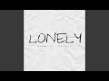 Lonely (Slowed + Reverb)