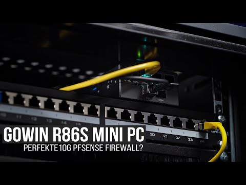 Die perfekte Low-Power 10GbE pfSense fürs Homelab? - Gowin R86S Review