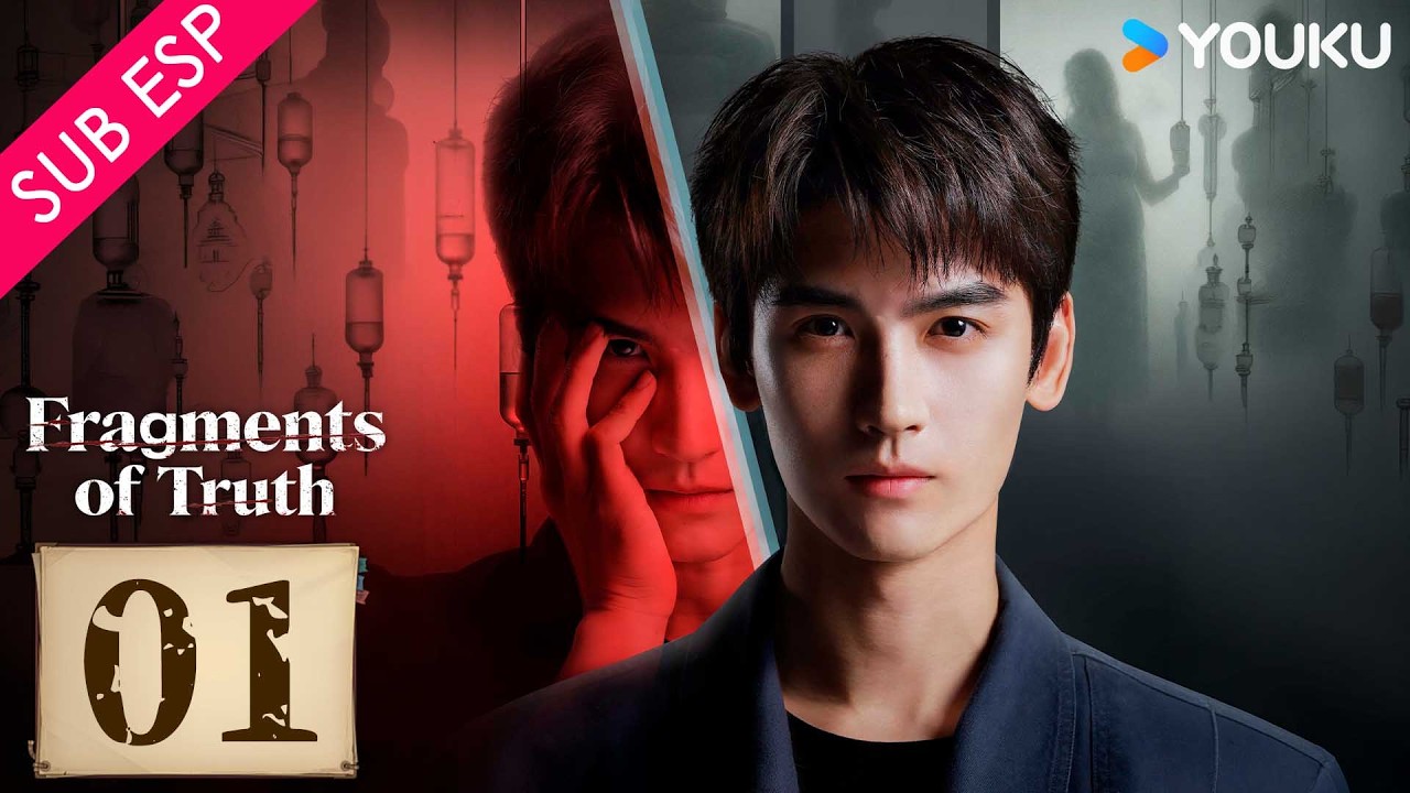 【SUB ESP】Fragmentos de la verdad EP01| Huang Junjie / Zheng Xiaoning / Zhang Dong / Dai Meng | YOUKU