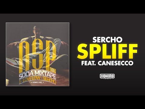SERCHO - 12 - SPLIFF [feat. CANESECCO]