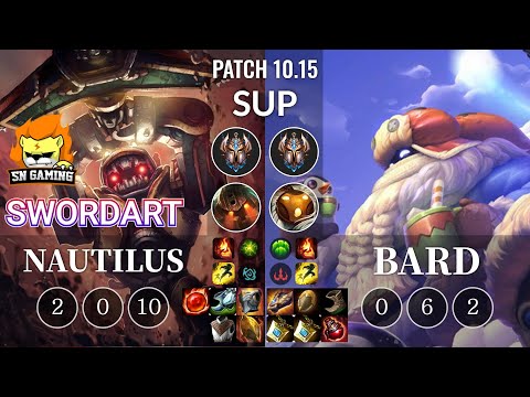 SN SwordArt Nautilus vs Bard Sup - KR Patch 10.15