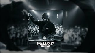MIYAGI - YAMAKASI ( MELOMAN REMIX )