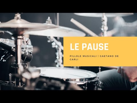 LE PAUSE - Pillole musicali - Music All scuola di musica
