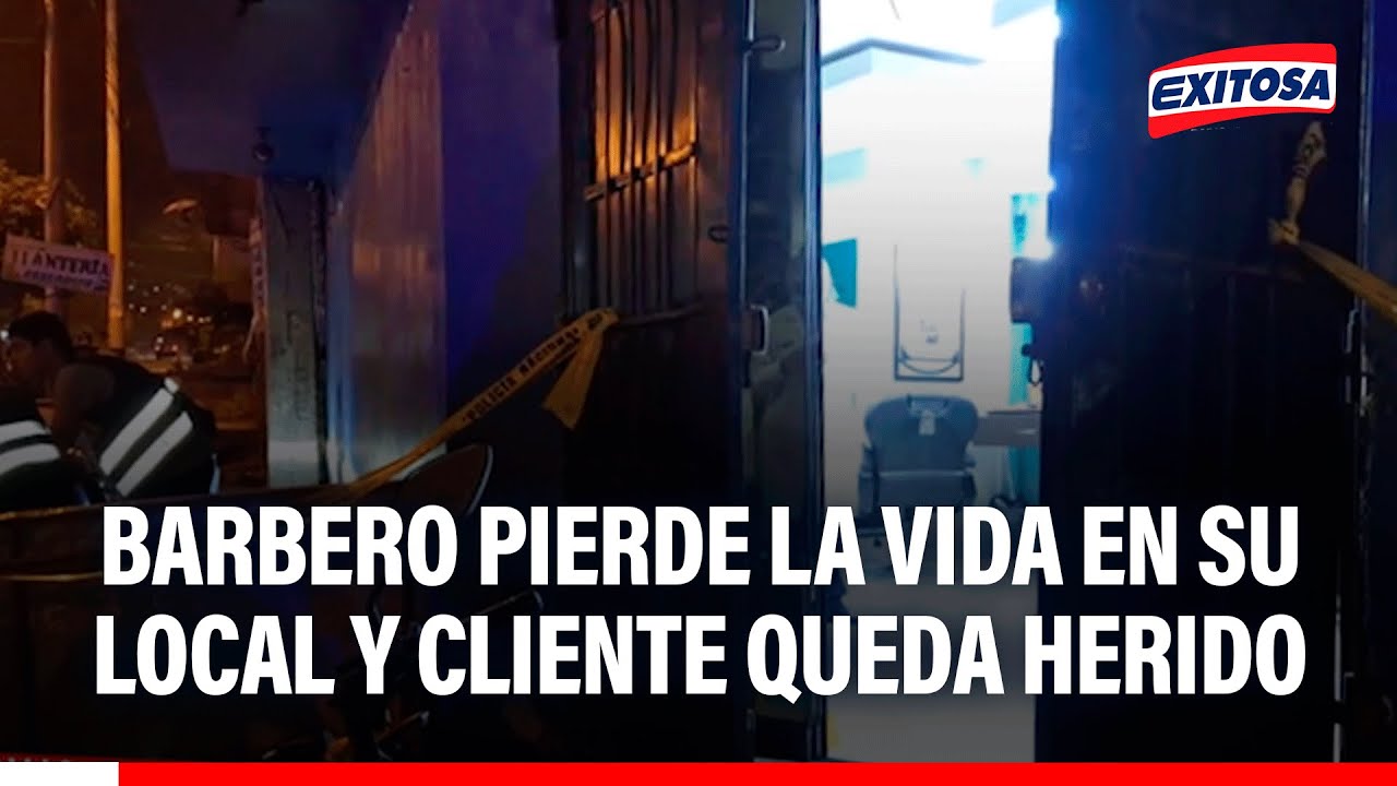 🔴🔵 Barbero pierde la vida en su local y cliente queda herido: Vecinos cuestionan inseguridad