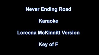 Never Ending Road - Loreena McKennitt - Karaoke - Key of F
