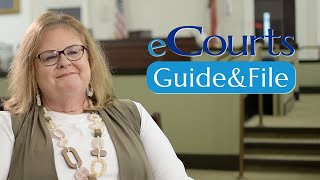 eCourts – Clerks Give Feedback on Guide & File