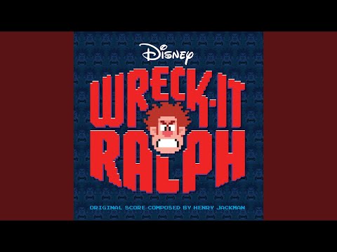 Wreck-It, Wreck-It Ralph (From "Wreck-It Ralph"/Soundtrack Version)