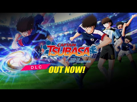 Captain Tsubasa: Rise of New Champions – DLC EPISODE: RISING STARS! Trailer
