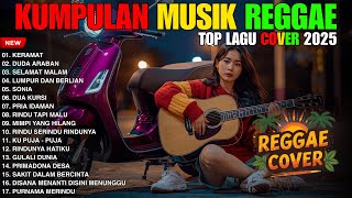 Download lagu Top Hits Spotify Indonesia 2025 Full Album Reggae 🎧🔥 Kumpulan Musik Cover SKA REGGAE Terbaru 2025 mp3