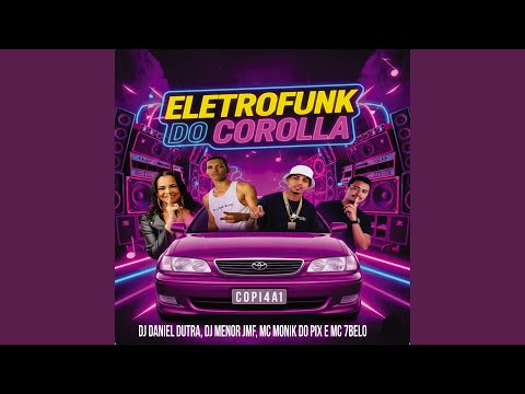 Eletrofunk do Corolla