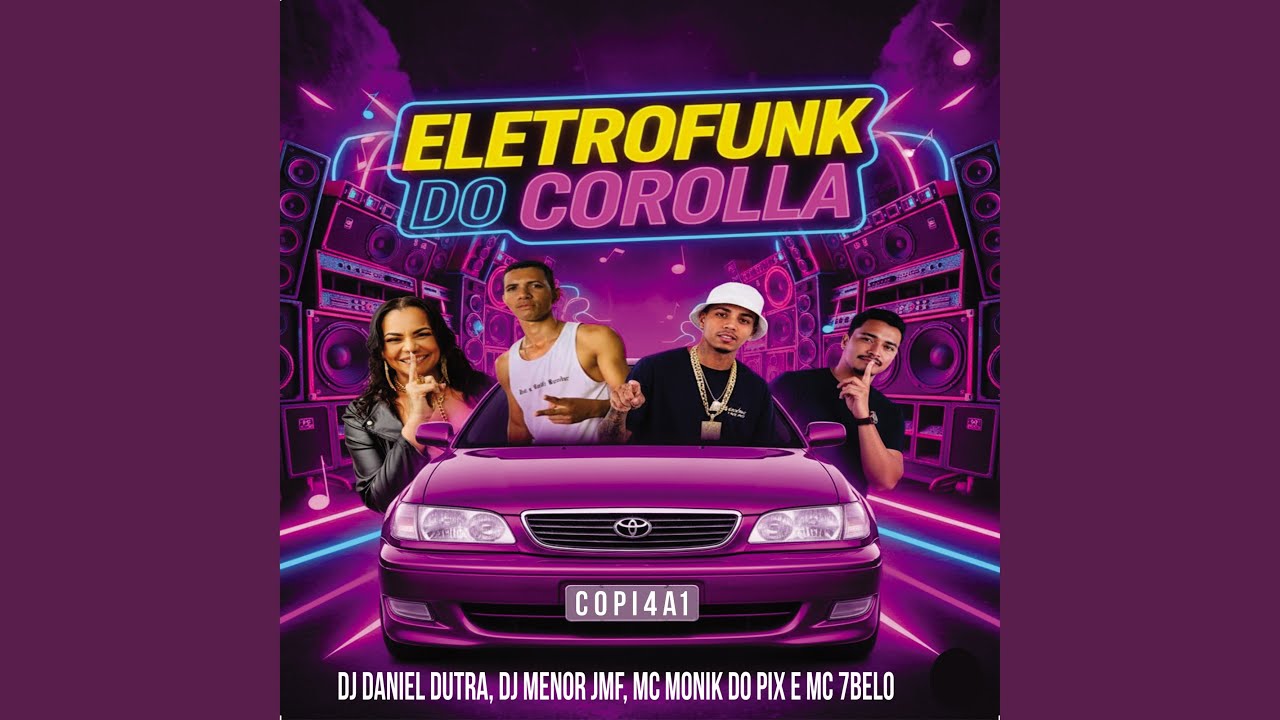 Eletrofunk do Corolla