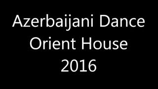 Azeri Dance at the Orient House Bosphorus 2016