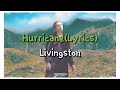 너만 있다면 세상이 끝나도 두렵지 않아: Livingston - Hurricane(2023) [가사해석/lyrics/번역]