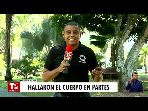 Hallan cuerpo sin vida de joven desaparecido en Miranda, Cauca