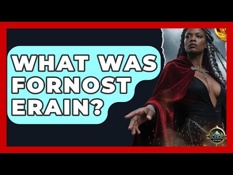 What Was Fornost Erain? - Test