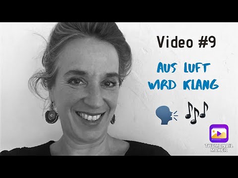 Video#9Aus Luft wird Klang ! Mein ganzer Kopf schwirrt! Den inneren Klang hören!