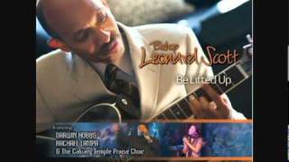 Bishop Leonard Scott - Bow My Spirit Prophetic - Reprise