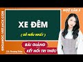 Xe đêm Ngữ văn lớp 8 Kết nối tri thức