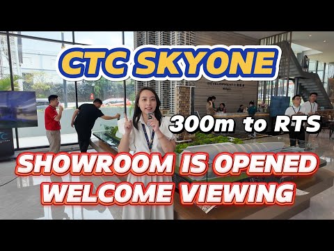 CTC Skyone Full Showroom Revealed | 300m to RTS | Closest Project to RTS