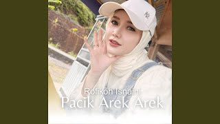 Download lagu Pacik Arek Arek mp3 Download lagu Pacik Arek Arek mp3