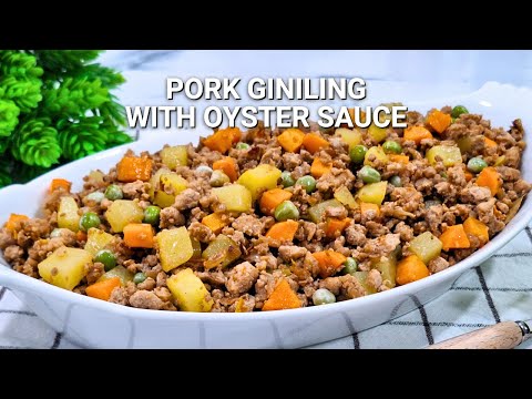 Pork Giniling with Oyster Sauce Recipe