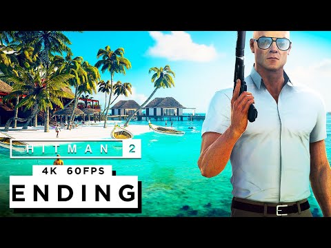 HITMAN 2 ENDING Walkthrough Gameplay Part 4 (4K 60FPS) FULL GAME