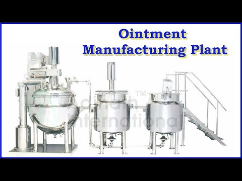 Ointment Production Plant