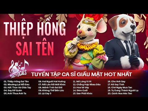 Em Viết Thiệp Hồng Tên Em Thì Đúng - Thiệp Hồng Sai Tên | Tuyển Tập Ca Sĩ Giấu Mặt Hot TikTok