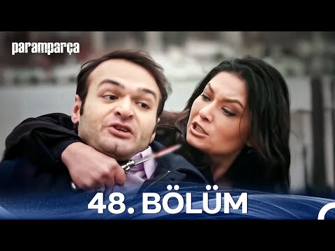 Paramparça 48. Bölüm