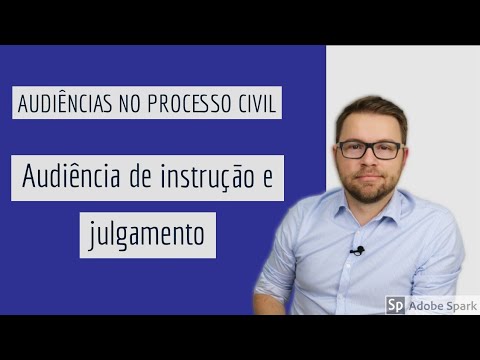 CPC/2015 - Audiência de Instrução e Julgamento - Aula 01