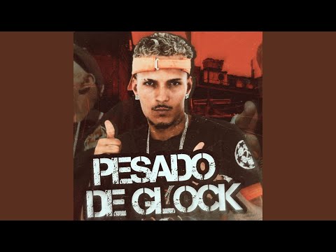 Pesado de Glock (feat. Mc Jajau)