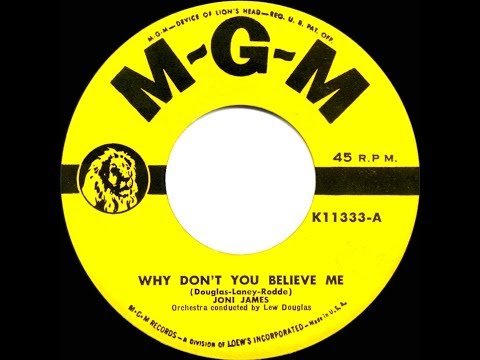 1952 HITS ARCHIVE: Why Don’t You Believe Me - Joni James (a #1 record)