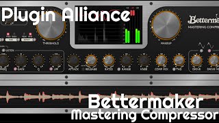 Video thumbnail for Bettermaker Mastering Compressor by Plugin Alliance (No Talking) by Elektronick Musick