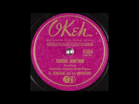Al Donahue & his orchestra - Tuxedo Junction (1940)