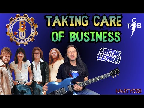 How To Play Taking Care Of Business By Bachman Turner Overdrive - Guitar Lesson
