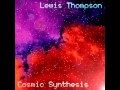 Cosmic Synthesis (full album) - Lewis Thompson ...