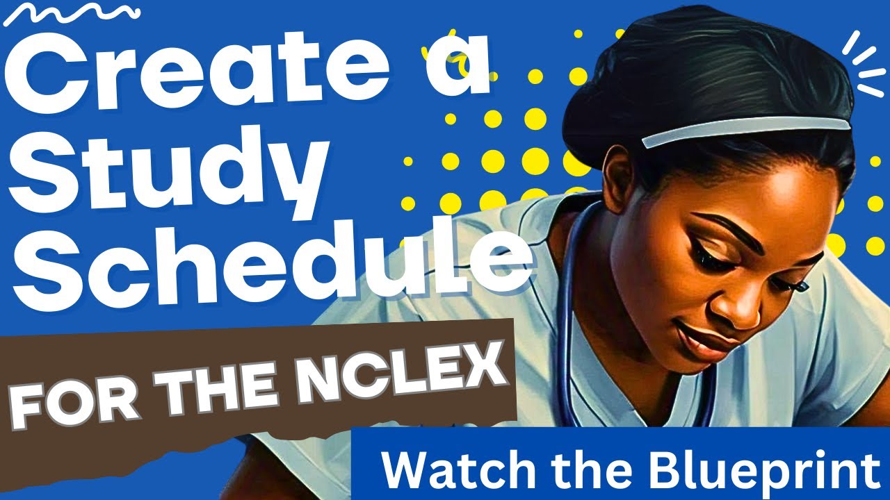 NCLEX Study Schedule: The Ultimate Prep